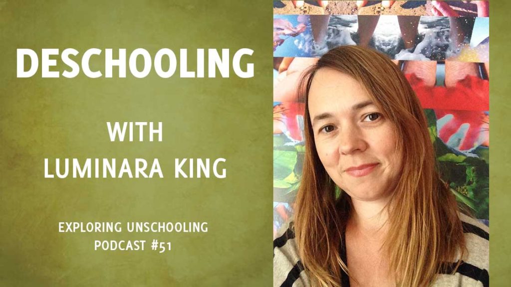 Luminara King chats with Pam about deschooling.