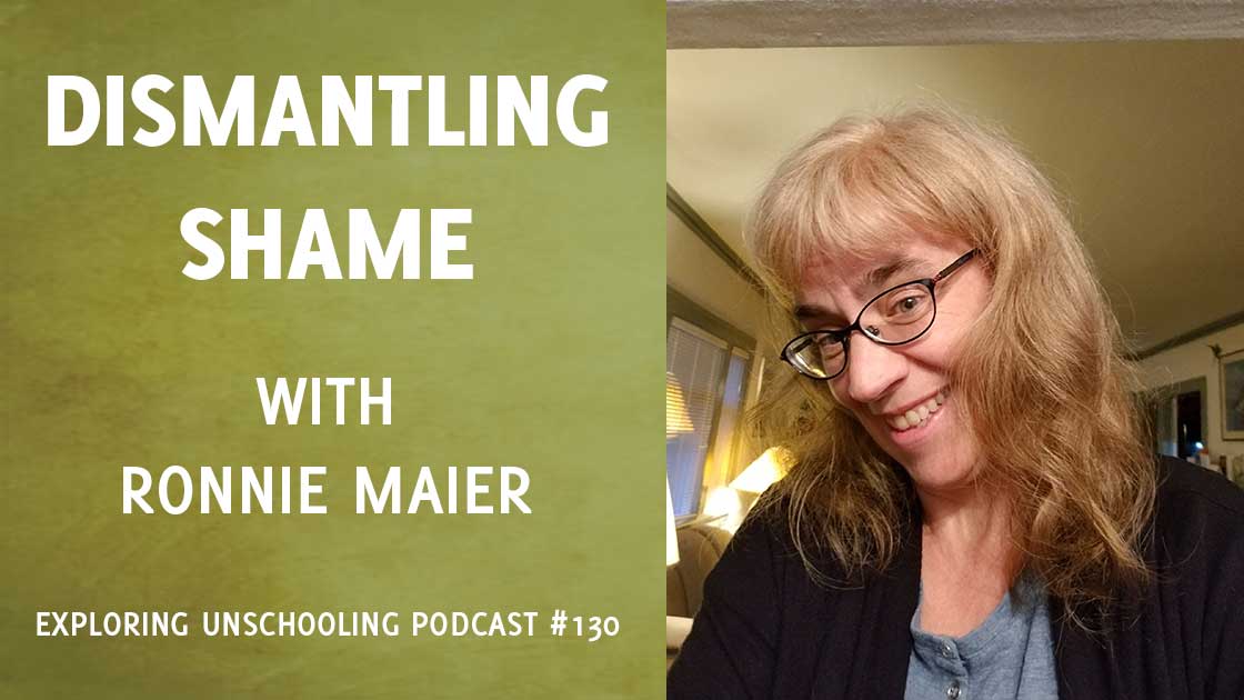 Dismantling Shame with Ronnie Maier